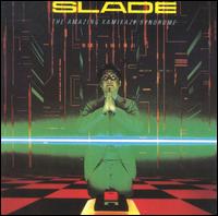 Slade - The Amazing Kamikaze Syndrome lyrics