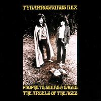 T. Rex - Prophets, Seers & Sages the Angels of the Ages lyrics