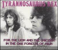 T. Rex - For the Lion and the Unicorn in the Oak Forests of Faun lyrics