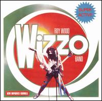 Roy Wood - Super Active Wizzo lyrics