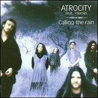 Atrocity - Calling The Rain lyrics