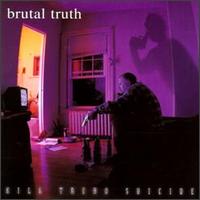 Brutal Truth - Kill Trend Suicide lyrics