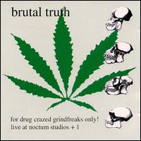 Brutal Truth - For Drug Crazed Grindfreaks Only! Live at Noctum Studios lyrics