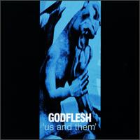 Godflesh - Us and Them lyrics