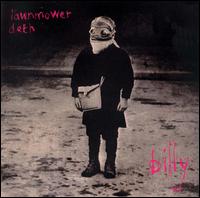 Lawnmower Deth - Billy lyrics
