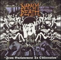 Napalm Death - From Enslavement to Obliteration lyrics