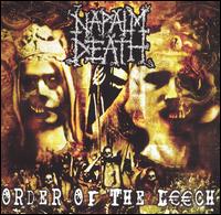 Napalm Death - Order of the Leech lyrics