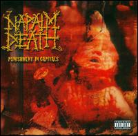 Napalm Death - Punishment in Capitals [live] lyrics