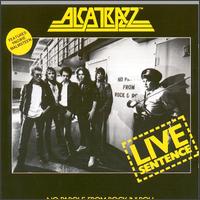 Alcatrazz - Live Sentence lyrics