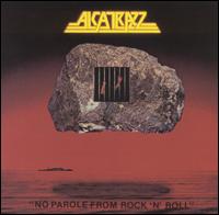 Alcatrazz - No Parole from Rock 'N' Roll lyrics