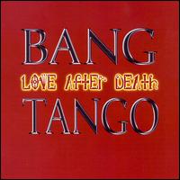 Bang Tango - Love After Death lyrics