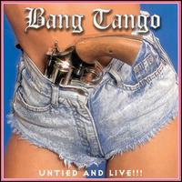 Bang Tango - United and Live lyrics