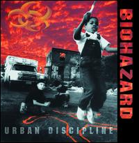 Biohazard - Urban Discipline lyrics