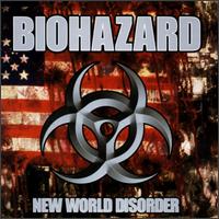 Biohazard - New World Disorder lyrics