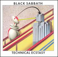 Black Sabbath - Technical Ecstasy lyrics