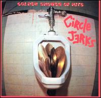 The Circle Jerks - Golden Shower of Hits lyrics
