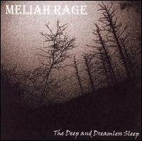 Meliah Rage - The Deep and Dreamless Sleep lyrics