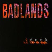 Badlands - Dusk lyrics