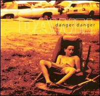 Danger Danger - Dawn lyrics