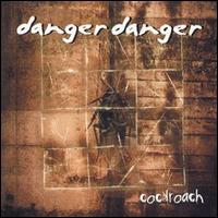 Danger Danger - Cockroach lyrics