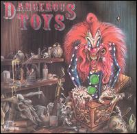 Dangerous Toys - Dangerous Toys lyrics