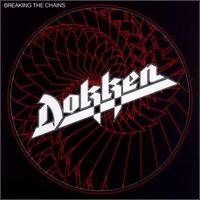 Dokken - Breaking the Chains lyrics