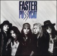 Faster Pussycat - Faster Pussycat lyrics