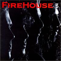 Firehouse - Firehouse 3 lyrics