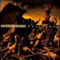 Great White - Sail Away lyrics