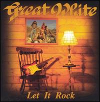 Great White - Let It Rock lyrics