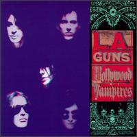 L.A. Guns - Hollywood Vampires lyrics