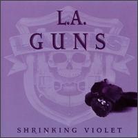 L.A. Guns - Shrinking Violet lyrics