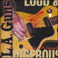 L.A. Guns - Live & Dangerous lyrics