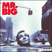 Mr. Big - Bump Ahead lyrics