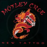 Mtley Cre - New Tattoo lyrics