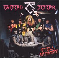 Twisted Sister - Still Hungry lyrics