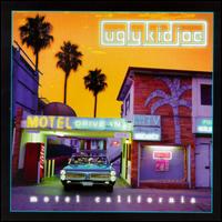 Ugly Kid Joe - Motel California lyrics