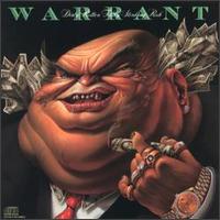 Warrant - Dirty Rotten Filthy Stinking Rich lyrics