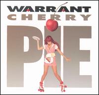Warrant - Cherry Pie lyrics