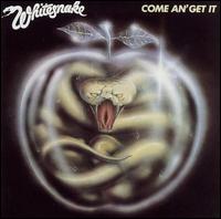 Whitesnake - Come an' Get It lyrics