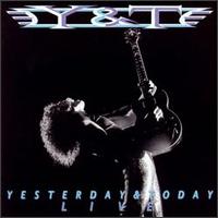 Y&T - Yesterday & Today Live lyrics