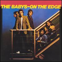 The Babys - On the Edge lyrics