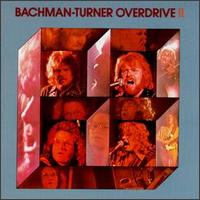 Bachman-Turner Overdrive - Bachman-Turner Overdrive II lyrics