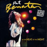 Pat Benatar - In the Heat of the Night: Live lyrics