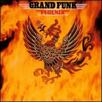 Grand Funk Railroad - Phoenix lyrics