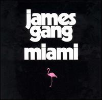 The James Gang - Miami lyrics