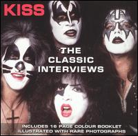 Kiss - The Classic Interviews lyrics
