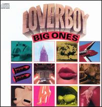 Loverboy - Big Ones lyrics