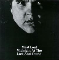 Meat Loaf - Midnight at the Lost and Found lyrics