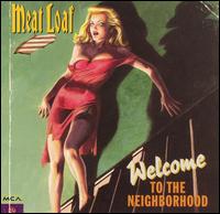Meat Loaf - Welcome to the Neighborhood lyrics